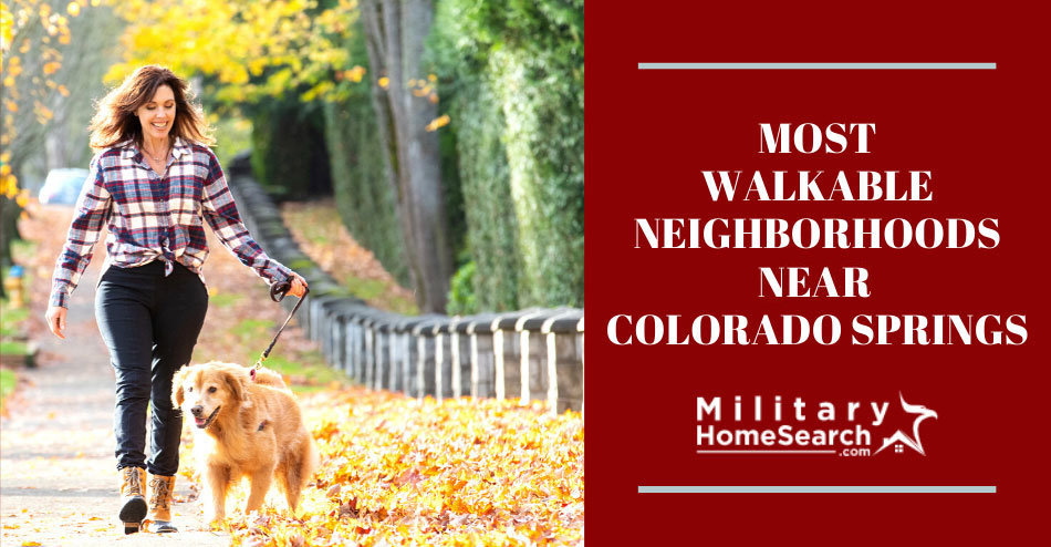 Colorado Springs Most Walkable Neighborhoods