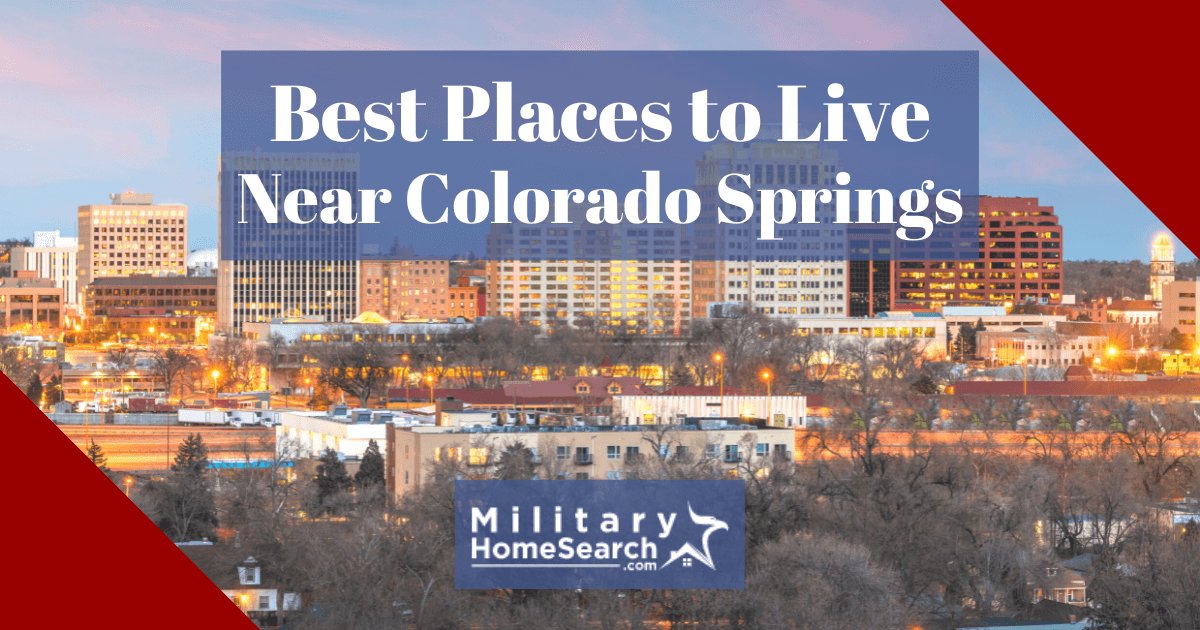 Best Places to Live Near Colorado Springs